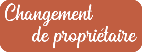 Changement de Propriétaire